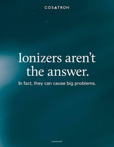 Ionizers Aren't the Answer